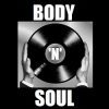 Body n’ soul