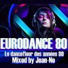 Eurodance (avec Jean No)